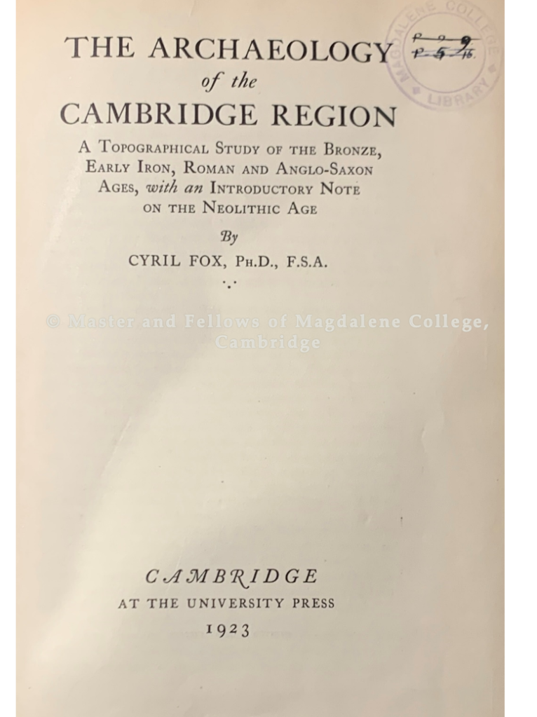 Title page of The Archaeology of the Cambridge Region. A topographical study of the Bronze, Early Iron, Roman and Anglo-Saxon Ages, with an introductory note on the Neolithic Age